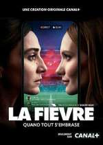 Watch La Fièvre FMoviesFree