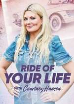 Watch Ride of Your Life with Courtney Hansen FMoviesFree