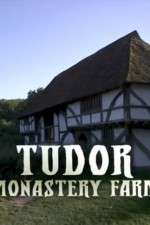 Watch Tudor Monastery Farm FMoviesFree