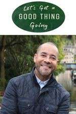 Watch Let's Get a Good Thing Going FMoviesFree