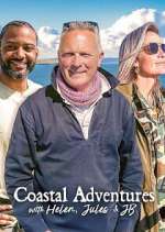 Watch Coastal Adventures with Helen, Jules & JB FMoviesFree
