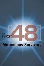 Watch The First 48: Miraculous Survivors FMoviesFree