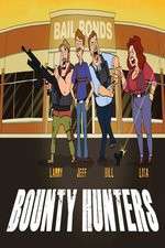Watch Bounty Hunters FMoviesFree