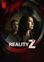 Watch Reality Z FMoviesFree