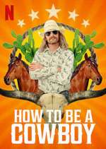 Watch How to Be a Cowboy FMoviesFree