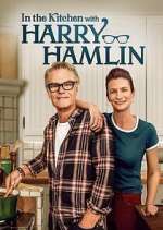 Watch In the Kitchen with Harry Hamlin FMoviesFree