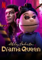 Watch Abla Fahita: Drama Queen FMoviesFree