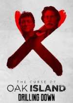 Watch The Curse of Oak Island: Drilling Down FMoviesFree