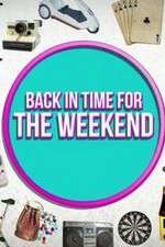 Watch Back in Time for the Weekend FMoviesFree