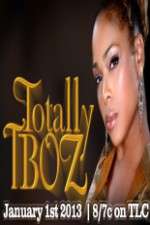 Watch Totally T-Boz FMoviesFree