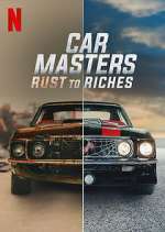 Watch Car Masters: Rust to Riches FMoviesFree