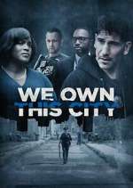 Watch We Own This City FMoviesFree
