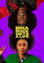 Watch Bria Mack Gets a Life FMoviesFree