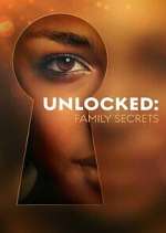 Watch Unlocked: Family Secrets FMoviesFree
