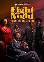 Watch Fight Night: The Million Dollar Heist FMoviesFree