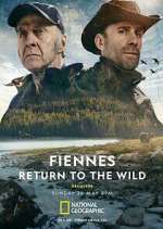 Watch Fiennes: Return to the Wild FMoviesFree