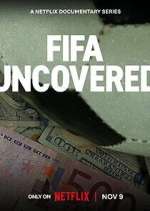 Watch FIFA Uncovered FMoviesFree