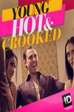 Watch Young, Hot & Crooked FMoviesFree