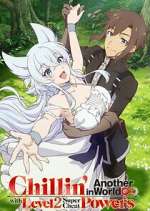 Watch Chillin' in Another World with Level 2 Super Cheat Powers FMoviesFree