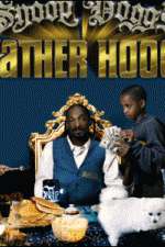 Watch Snoop Dogg's Father Hood FMoviesFree