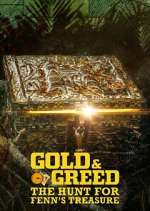 Watch Gold & Greed: The Hunt for Fenn\'s Treasure FMoviesFree