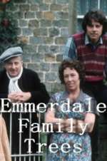 Watch Emmerdale Family Trees FMoviesFree