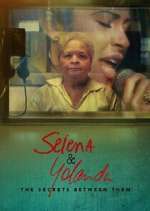 Watch Selena & Yolanda: The Secrets Between Them FMoviesFree