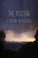 Watch The Riviera: A History in Pictures FMoviesFree