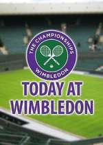 Watch Today at Wimbledon FMoviesFree