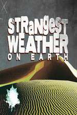 Watch Strangest Weather on Earth FMoviesFree