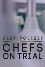 Watch Alex Polizzi Chefs on Trial FMoviesFree