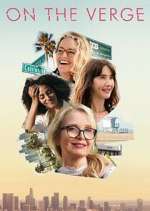 Watch On the Verge FMoviesFree