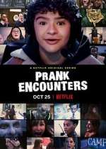 Watch Prank Encounters FMoviesFree