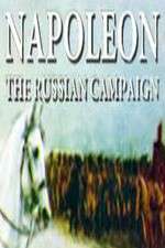 Watch Napoleon: The Russian Campaign FMoviesFree