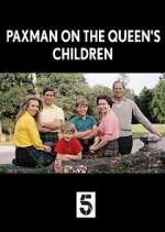 Watch Paxman on the Queen's Children FMoviesFree