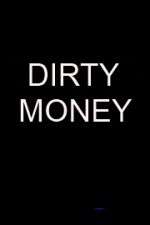 Watch Dirty Money FMoviesFree