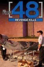 Watch The First 48: Revenge Kills FMoviesFree