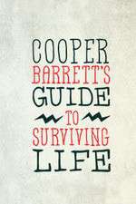Watch Cooper Barrett's Guide to Surviving Life FMoviesFree