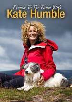 Watch Escape to the Farm with Kate Humble FMoviesFree