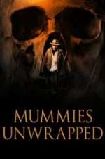 Watch Mummies Unwrapped FMoviesFree