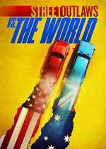Watch Street Outlaws vs. the World FMoviesFree