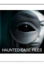 Watch Haunted Case Files FMoviesFree