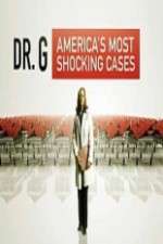 Watch Dr G Americas Most Shocking Cases FMoviesFree