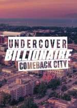 Watch Undercover Billionaire: Comeback City FMoviesFree