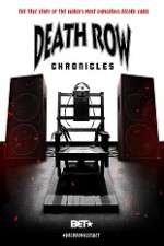 Watch Death Row Chronicles FMoviesFree
