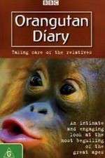 Watch Orangutan Diary FMoviesFree