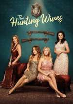 Watch The Hunting Wives FMoviesFree