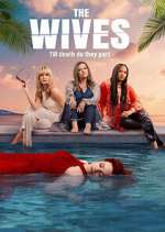Watch The Wives FMoviesFree