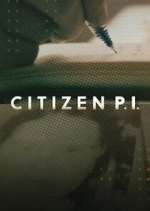 Watch Citizen P.I. FMoviesFree