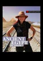 Watch Ancient Egypt by Train FMoviesFree